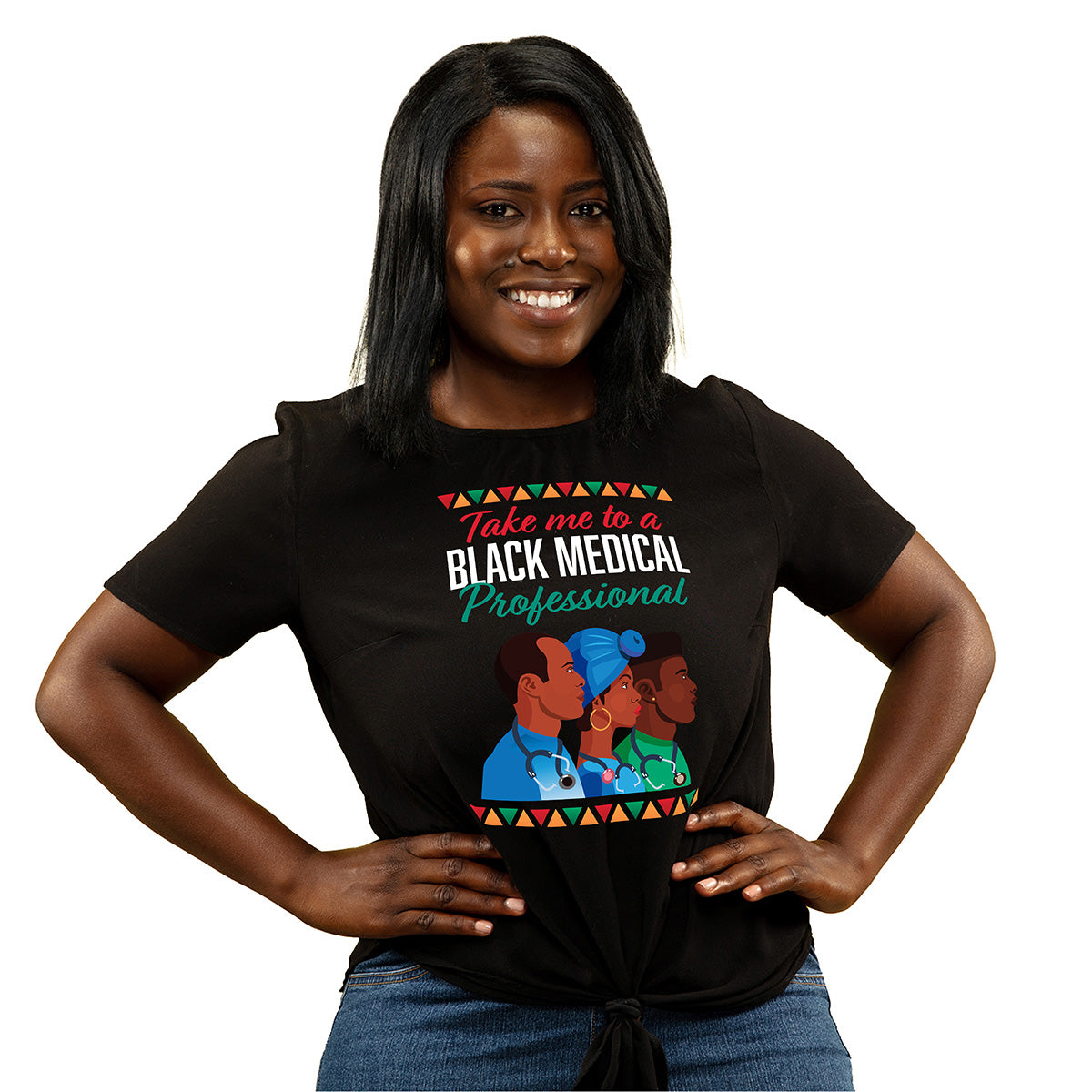 Take me to a Black Medical Professional - Graphic T-shirt
