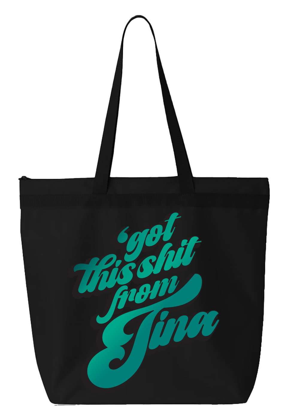 'Got this Shit from Tina Graphic Black Tote Bag
